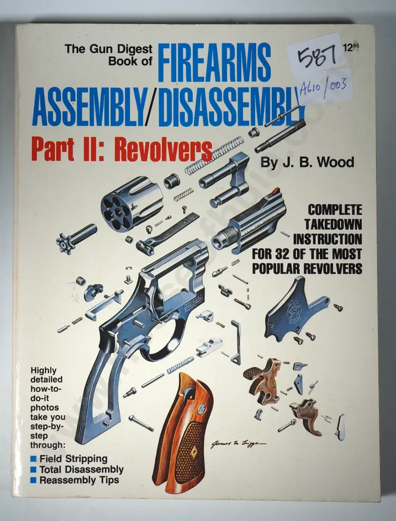 Wood, J.B.; The Gun Digest Book of Firearms Assembly/Disassembly Image 1++