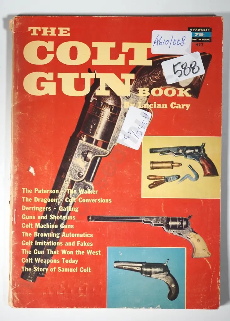 Cary, Lucian; The Colt Gun Book Image 1++