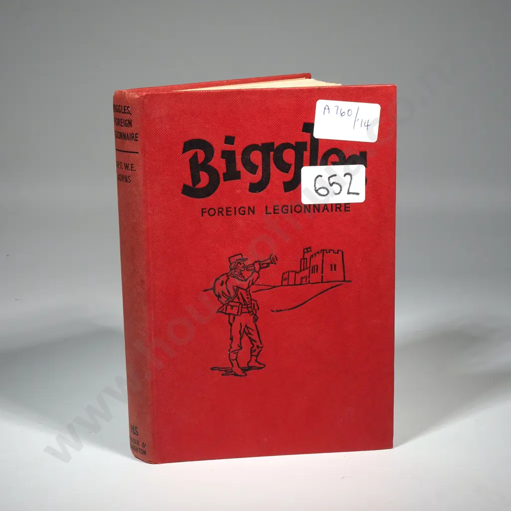Biggles Foreign Legionnaire. Author Captain W.E. Johns. First Edition Image 1++