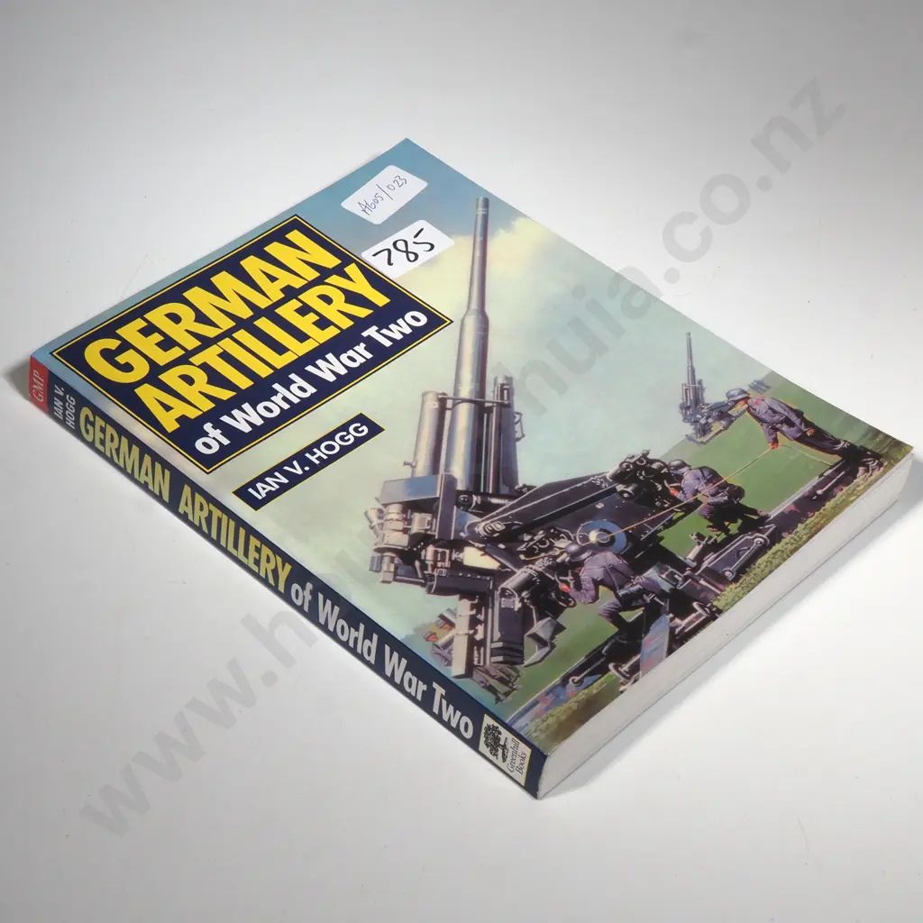 Hogg, Ian V.; German Artillery of World War Two Image 1++