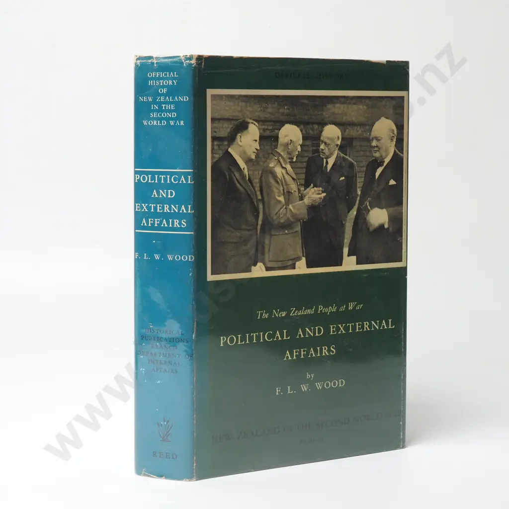 F. L. W. Wood - The New Zealand People at War: Political and External Affairs, 1971 Image 1++