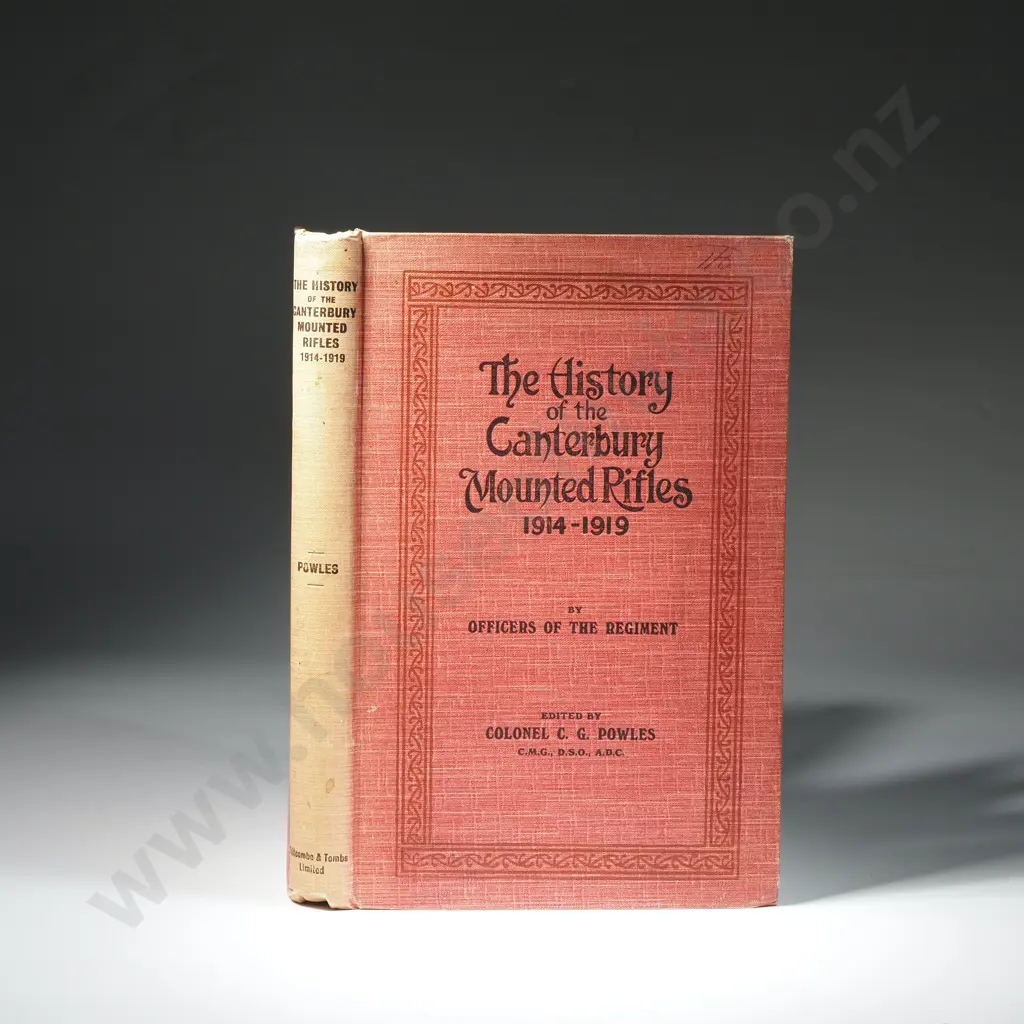 The History of the Canterbury Mounted Rifles 1914-1919 by C G Powels  Image 1++