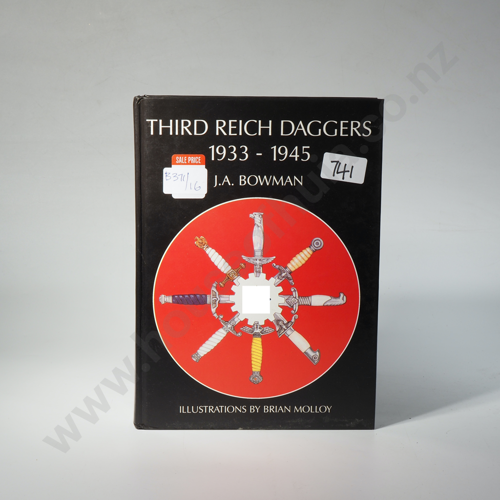 Third Reich Daggers 1933-1945 by J A Bowman & Illustrations by Brian Molloy 1990 Image 1++