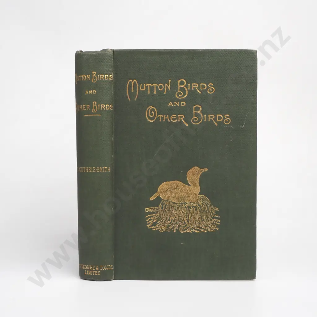 Guthrie-Smith, H -  Mutton Birds & Other Birds, Whitcombe & Tombs Limited, 1914 Image 1++