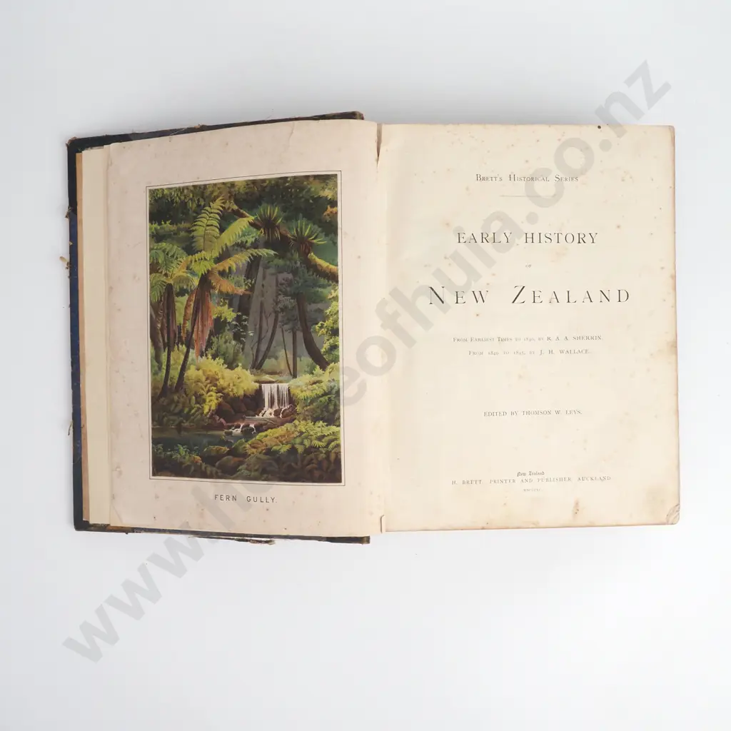 Sherrin, R.A.A. & Wallace, J.H. - Early History of New Zealand, H.Brett Printer & Publisher, Auckland,1890 Image 1++