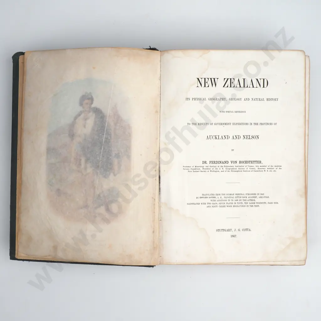 Von Hochstetter, Ferdinand, Dr. - New Zealand Its Physical Geology & Natural History, J.G. Cotta, Stuttgart, 1867 Image 1++