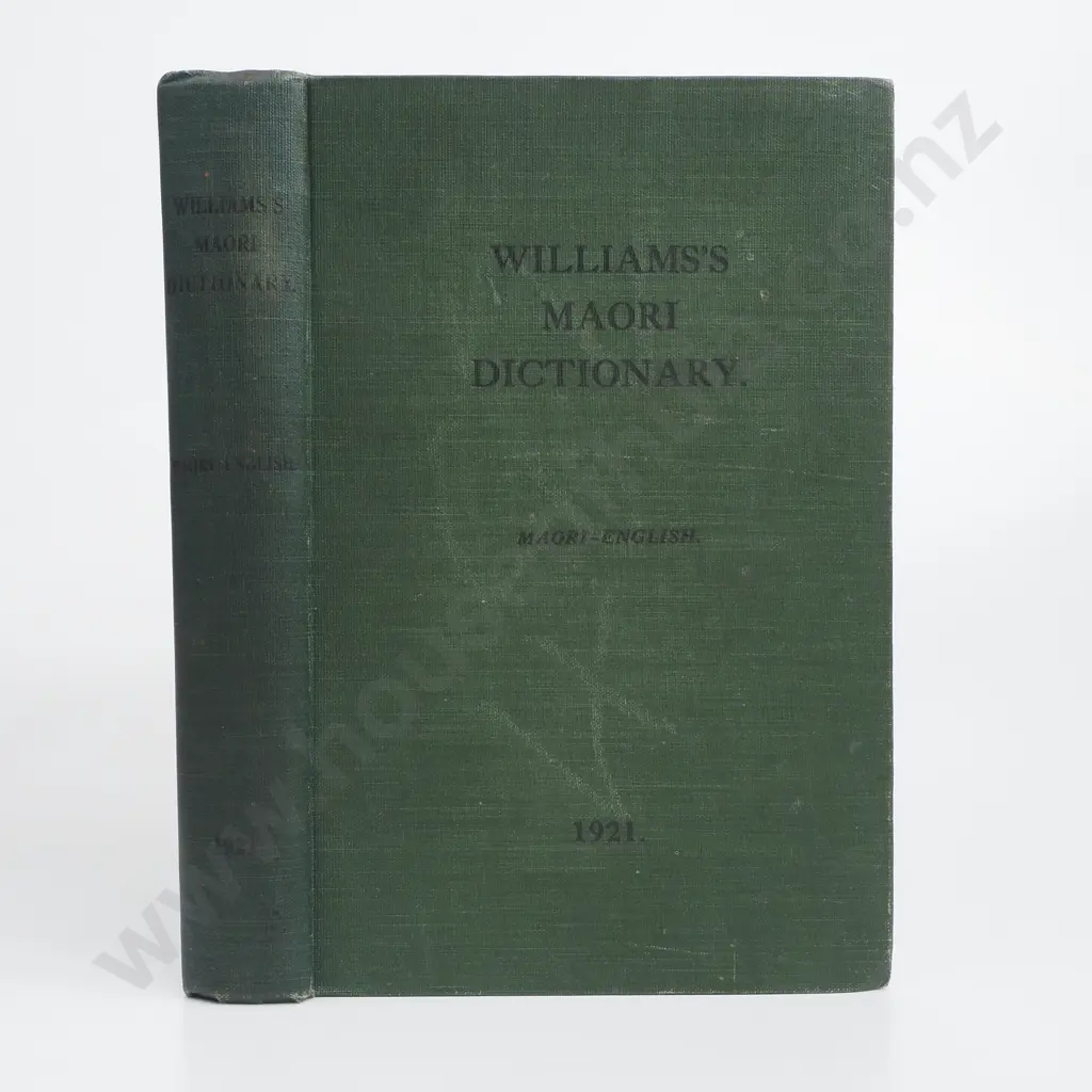 Williams, Herbert - A Dictionary of the Maori Language, Marcus F. Marks, Government Printer, 1921 Image 1++
