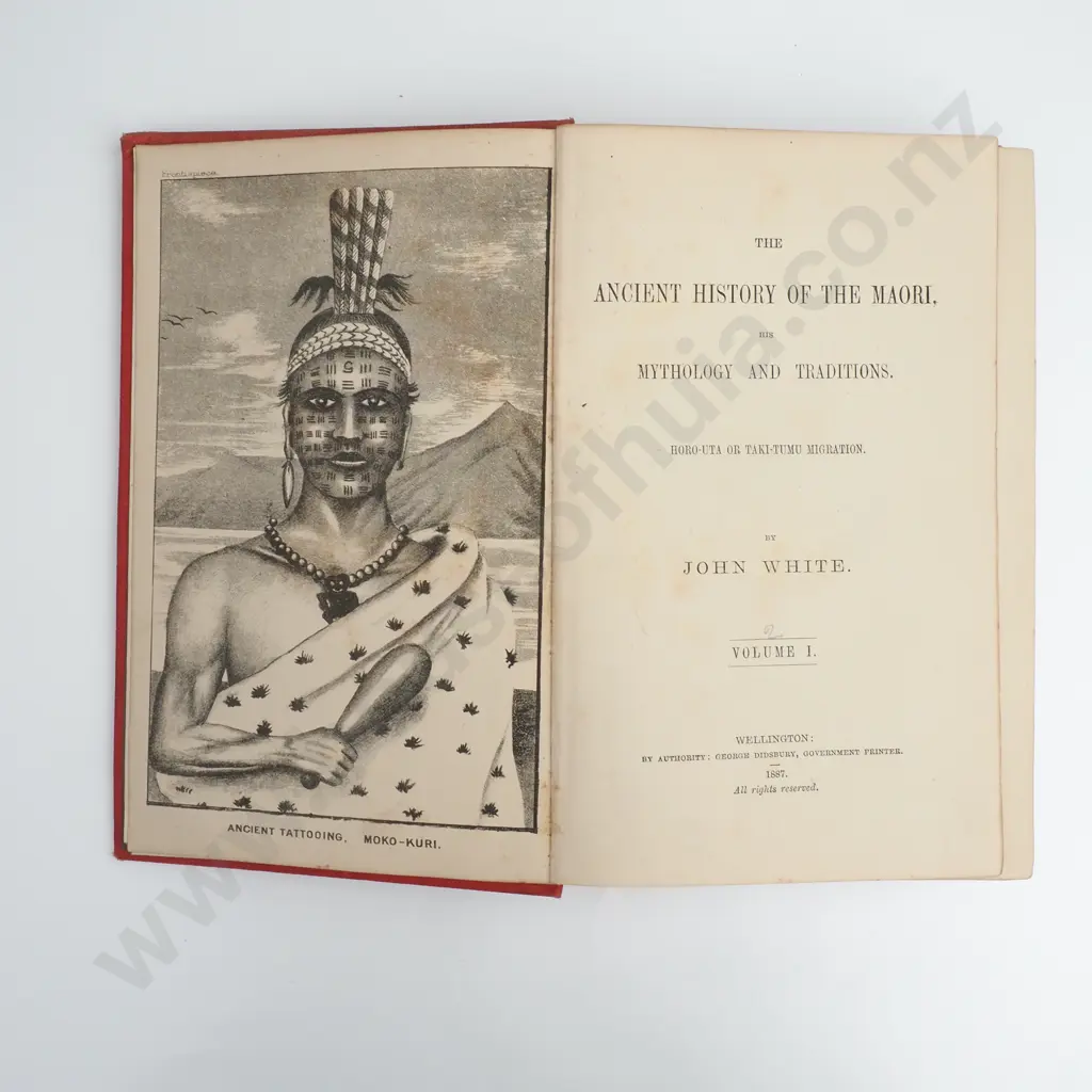 White, John - The Ancient History of the Maori, His Mythology and Traditions, Vol 1, 1st  Edition, George Didsbury, 1887 Image 1++