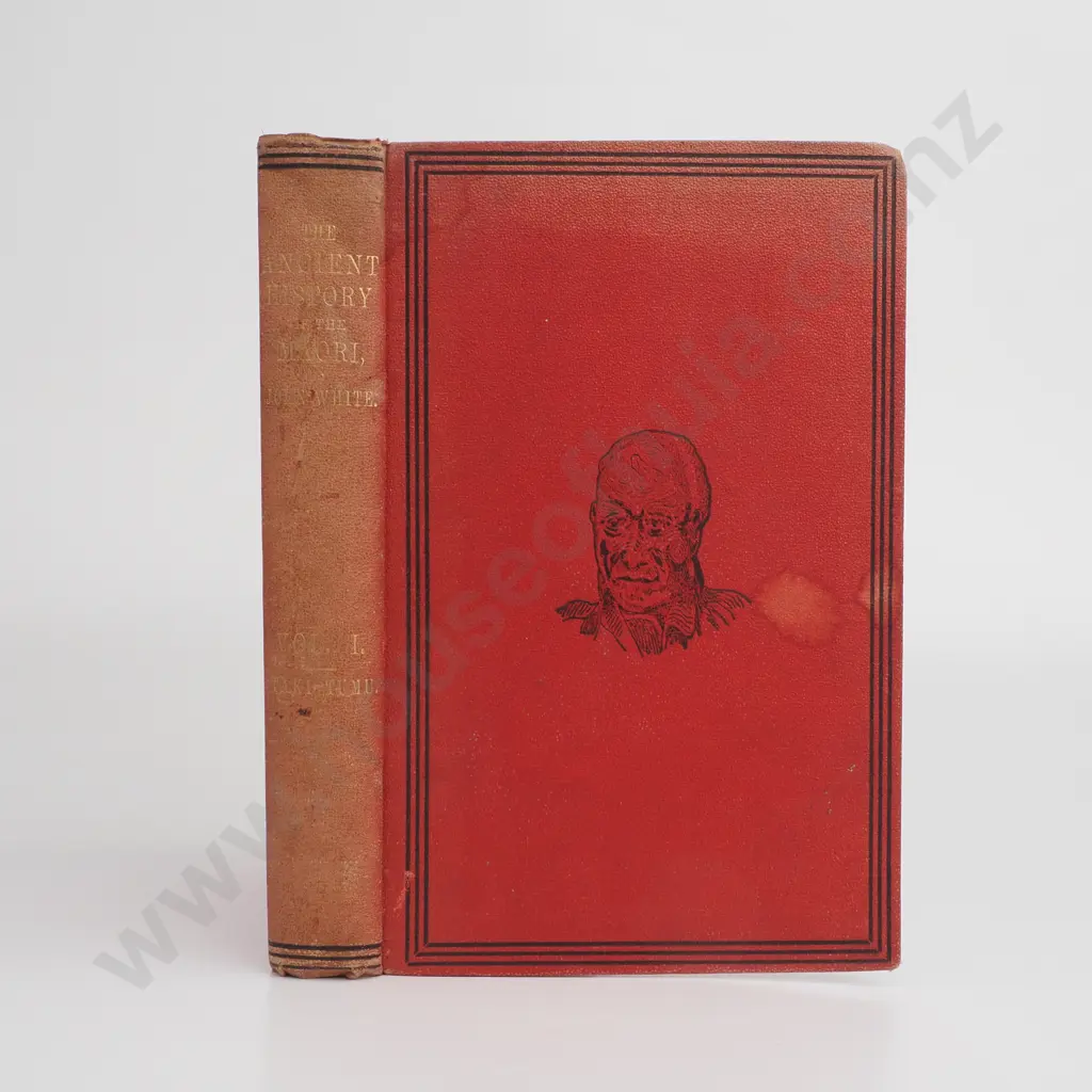 White, John - The Ancient History of the Maori, His Mythology and Traditions, Vol 1, 1st  Edition, George Didsbury, 1887 Image 1++