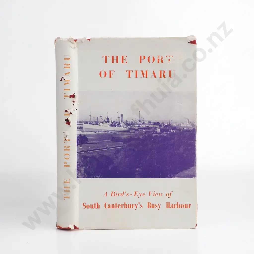 Hassall, Charles E.; A Short History of the Port of Timaru 1852-1955 Image 1++
