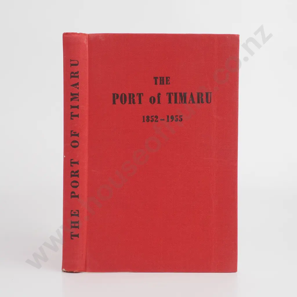 Hassall, Charles E.; A Short History of the Port of Timaru 1852-1955 Image 1++
