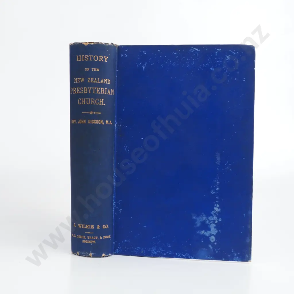 Rev. John Dickson, M.A. -'History of the New Zealand Presbyterian Church' Image 1++