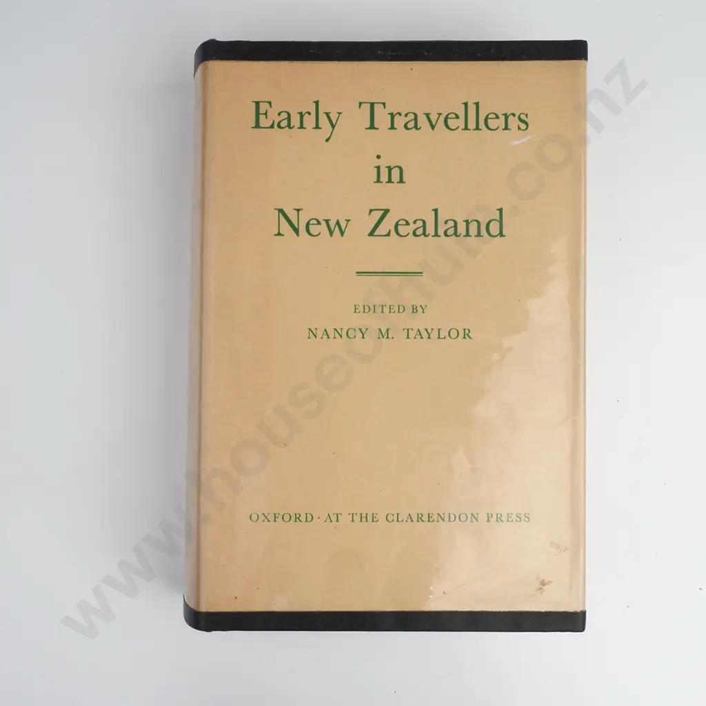 Taylor, Nancy M. [Ed]; Early Travellers in New Zealand Image 1++