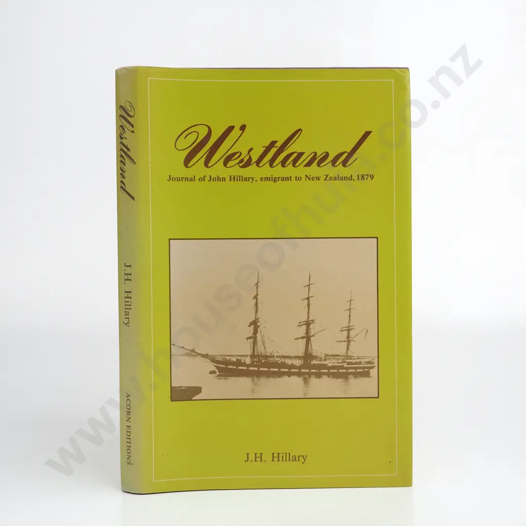 J.H.Hillary - 'Westland, Journal of John Hillary' Image 1++