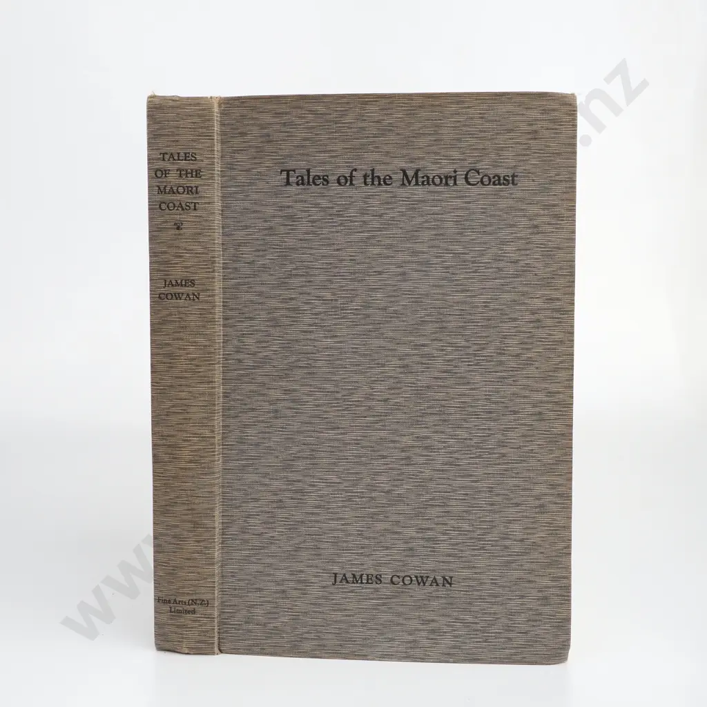 James Cowan - 'Tales of the Maori Coast' Fine Arts Limited (1930) Image 1++