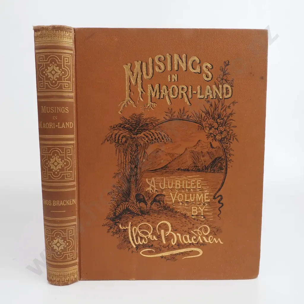 Thomas Bracken  'Musings in Maoriland' Image 1++