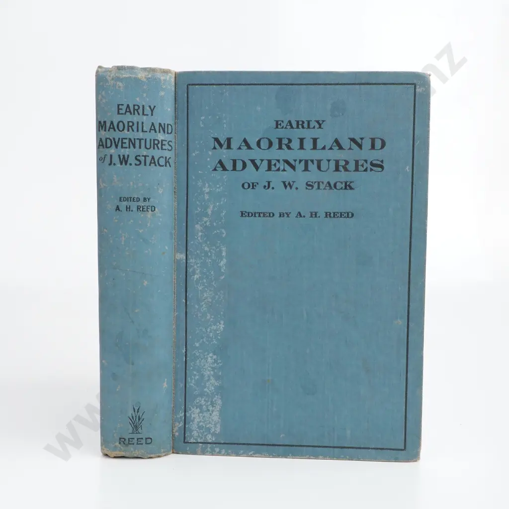 A.H.Reed - Early Maoriland Adventures of J.W.Stack Image 1++