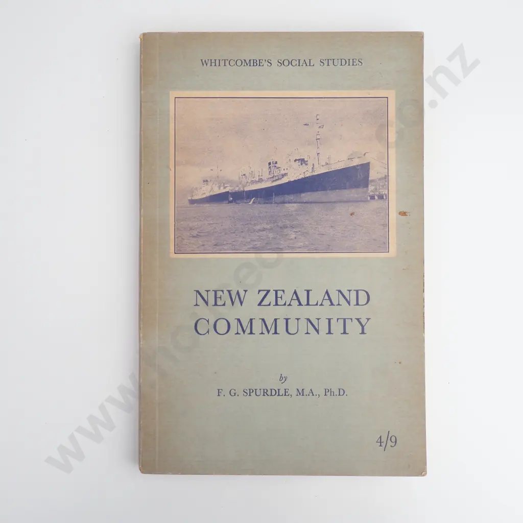 Spurdle Frederick George,  New Zealand Community: An Integration of Geography, History, Civics and Elementary Economics Image 1++