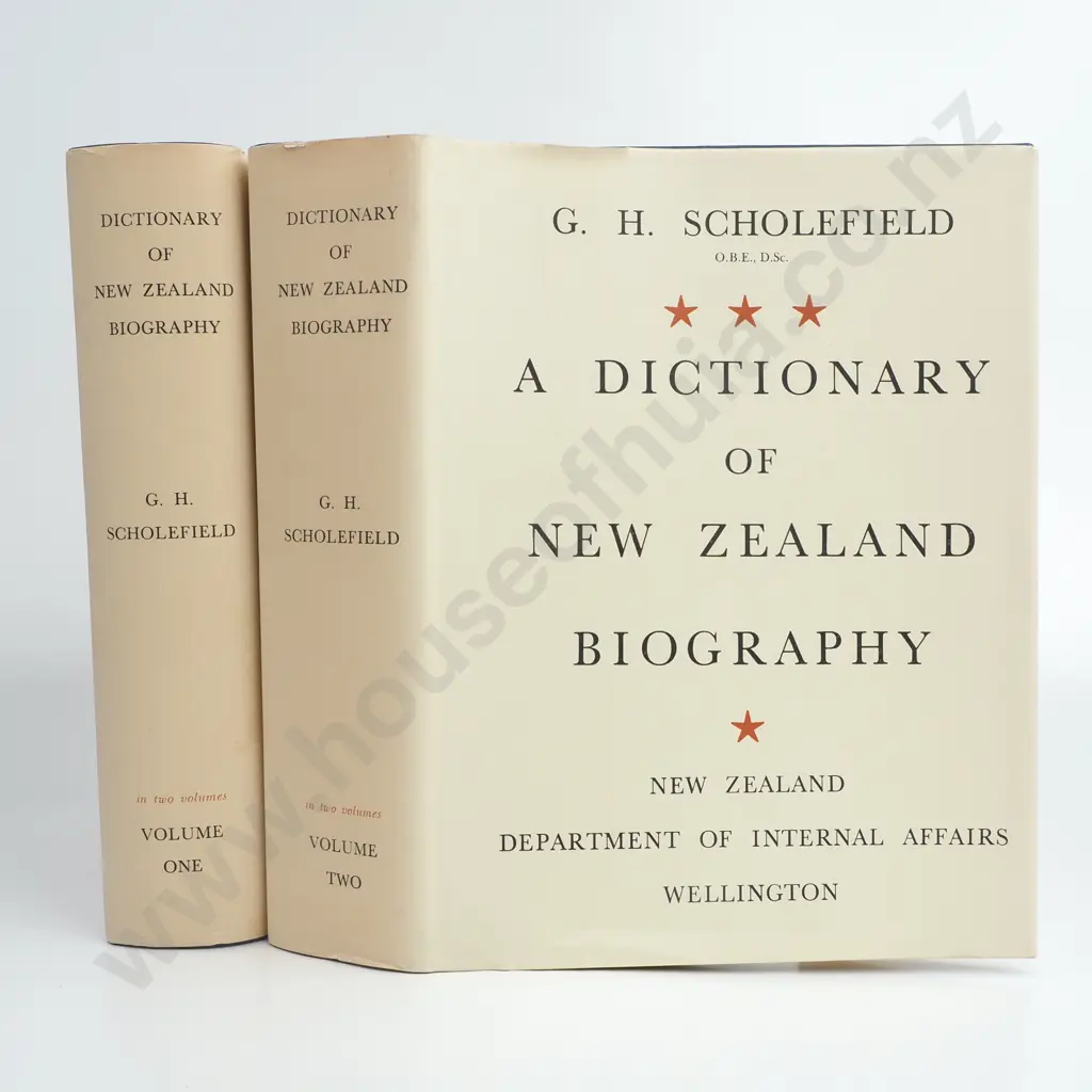 G H Scholefield, A Dictionary of New Zealand Biography (2 Vol Set) Image 1++