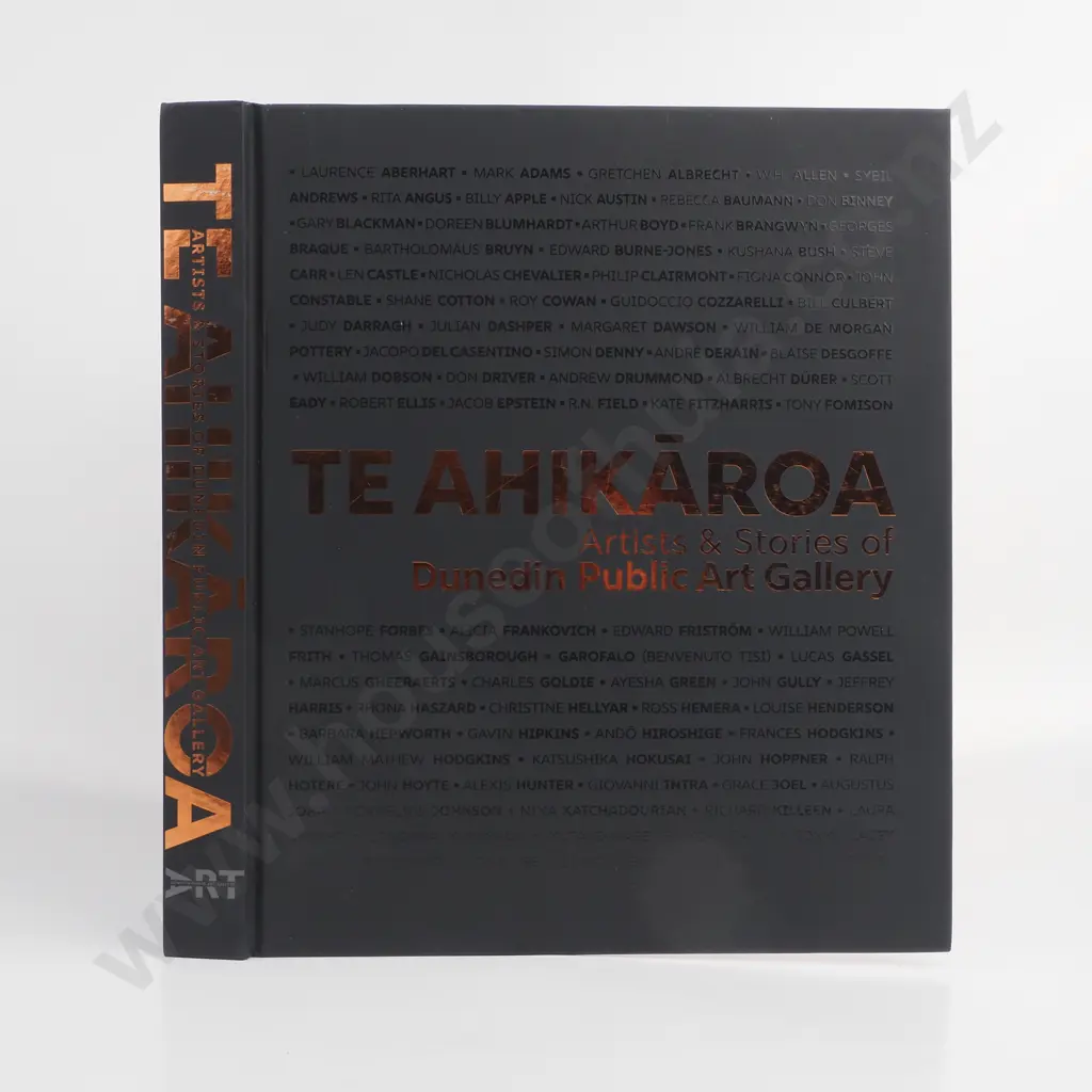 Te Ahikaroa; Artists & Stories of the Dunedin Public Art Gallery, Published by the Dunedin Art Galley 2026 Image 1++