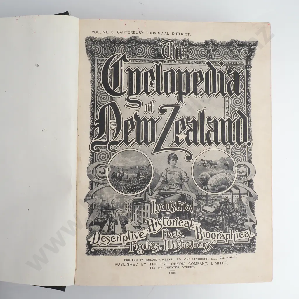 The Cyclopedia of New Zealand (Canterbury Vol 3), Published by the Cyclopedia Company in NZ 1903 Image 1++