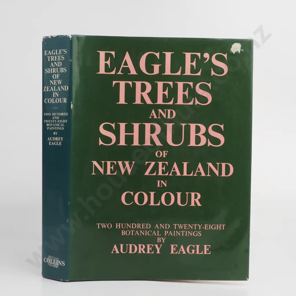 Eagle Audrey, 'Eagles Trees & Shrubs of New Zealand in Colour', Publisher Collins, First Edition 1975 Image 1++