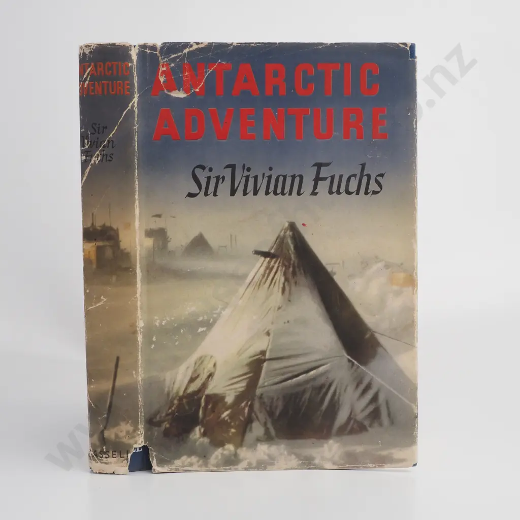 Fuchs Vivian, 'Antartic Adventure, The Commonwealth Trans-Atlantic Edition' Publisher Cassell & Company Ltd 1959, Image 1++