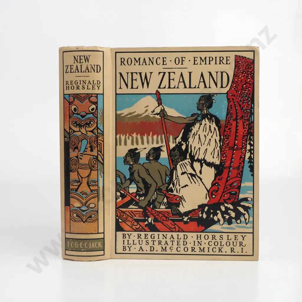 Reginald Horsley - 'Romance of Empire: New Zealand' T.C & E.C. Jack (1908) Image 1++