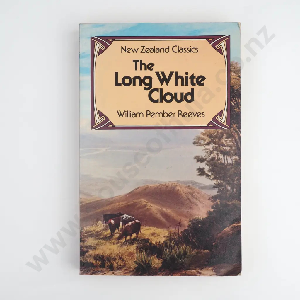 William Pember Reeves - 'The Long White Cloud' ( New Zealand Classics ) Image 1++