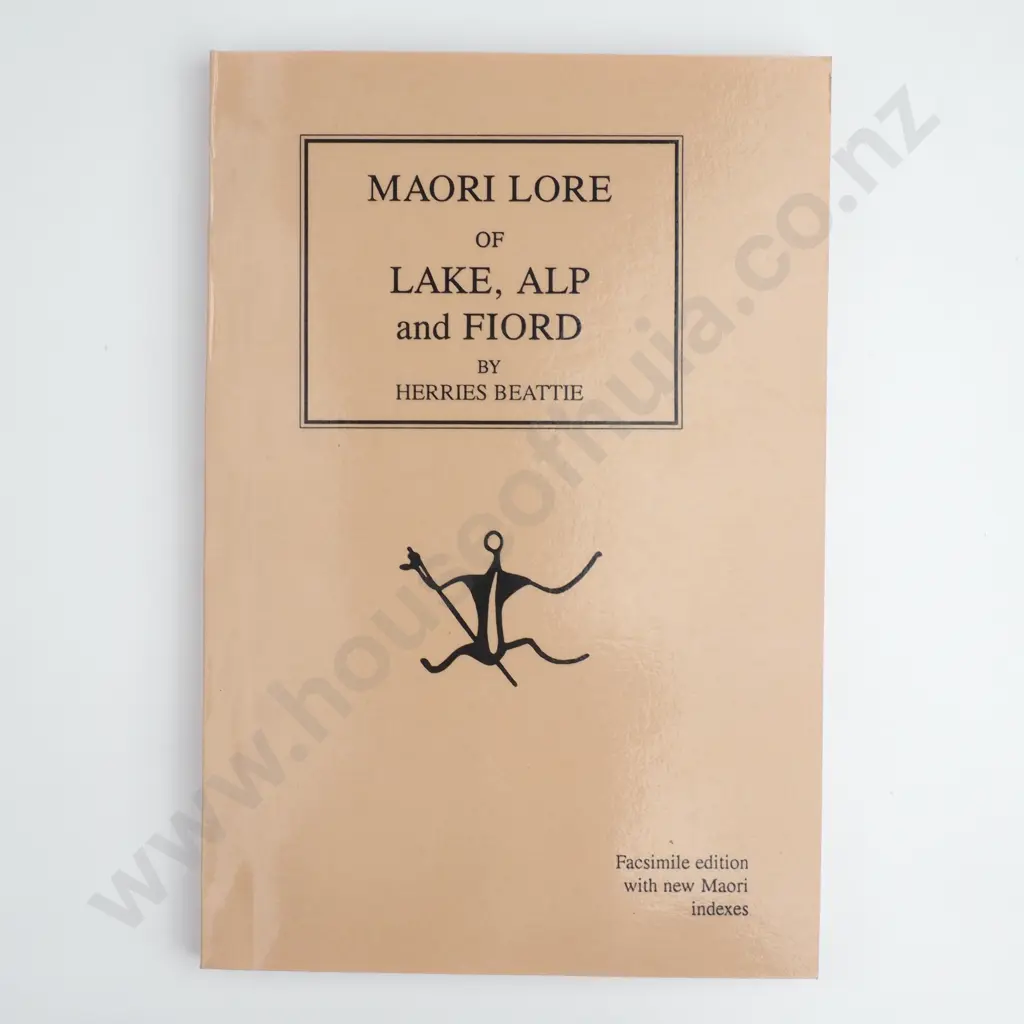 Herries Beattie -'Maori Lore of Lake, Alp and Fiord' Image 1++