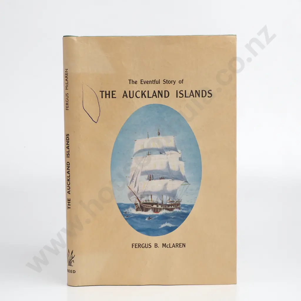 McLaren, Fergus B.- The Eventful Story of the Auckland Islands, A.H. & A.W. Reed, 1948 1st edition. Image 1++