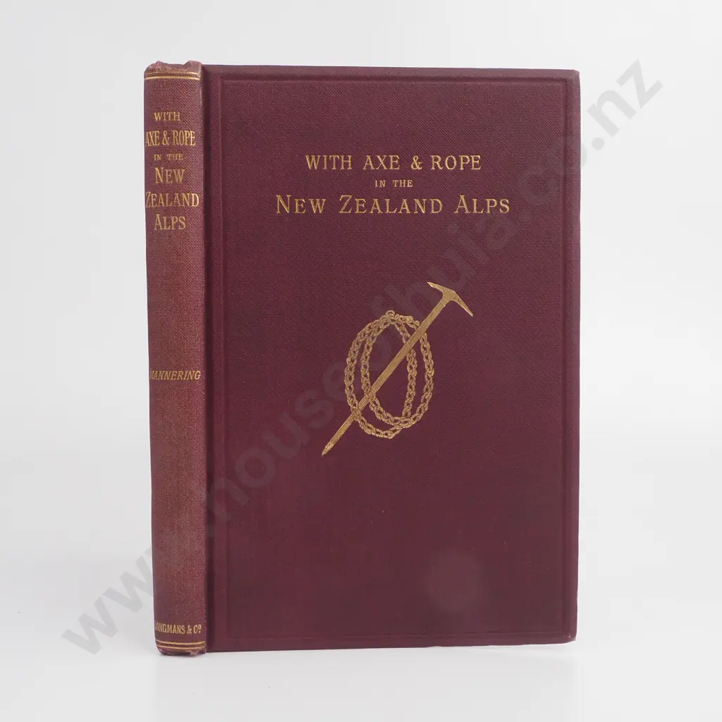 Mannering, George Edward; With Axe & Rope in the New Zealand Alps Image 1++