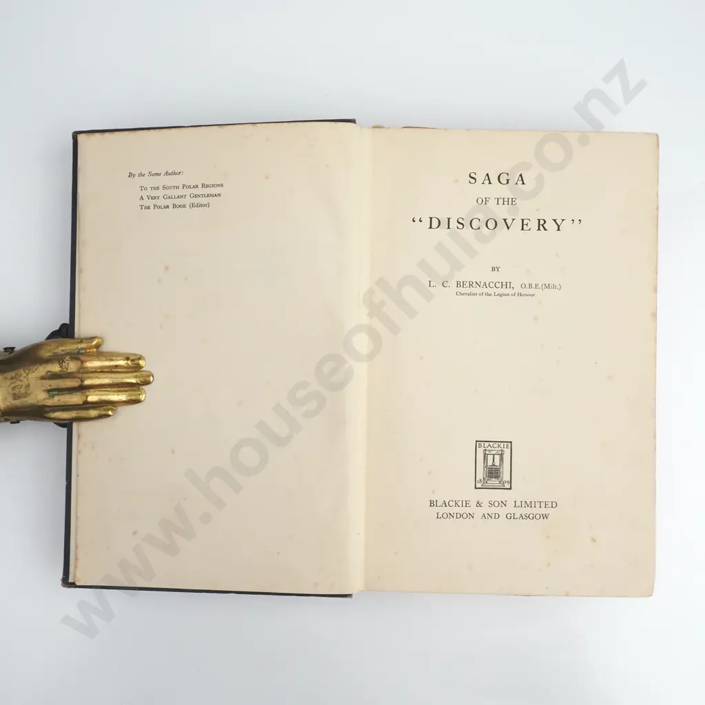 Bernacchi, L. C. - Saga of the Discovery, Blackie & Son, 1938 Image 1++