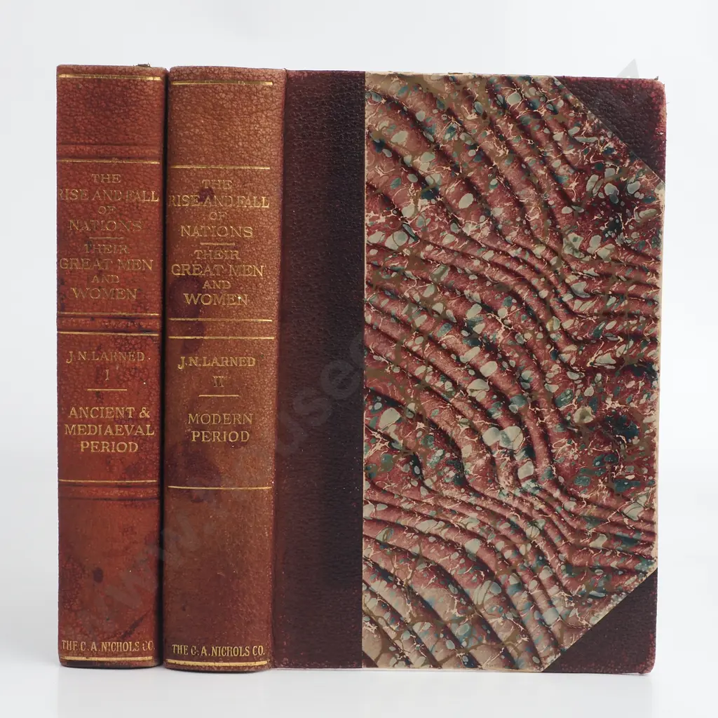 The Rise & Fall of Nations by J N Larned: Two Volumes: C A Nichols Company 1907 Image 1++