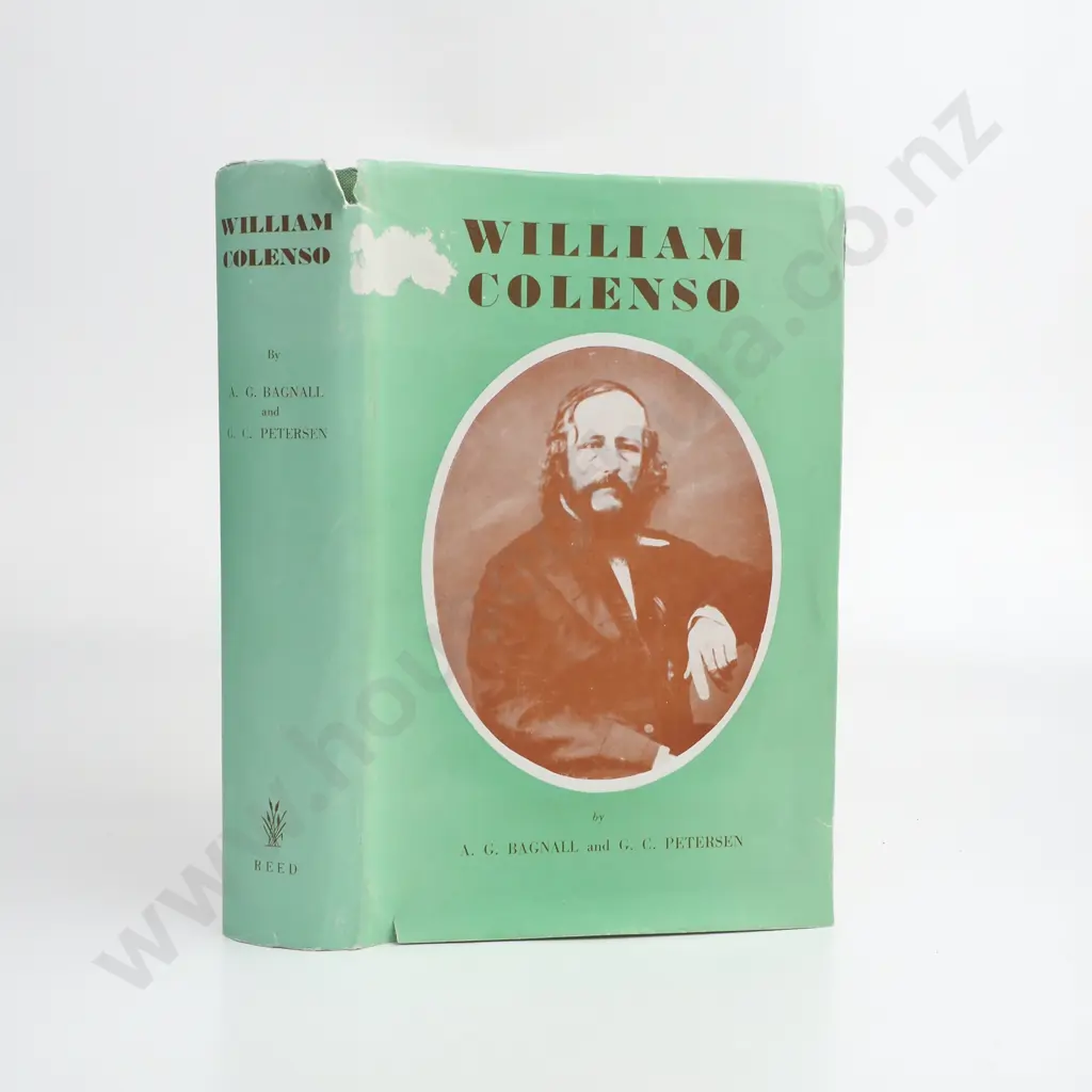 A.G. Bagnell & G.C. Petersen - William Colenso- 1st Edition, 1948 Image 1++
