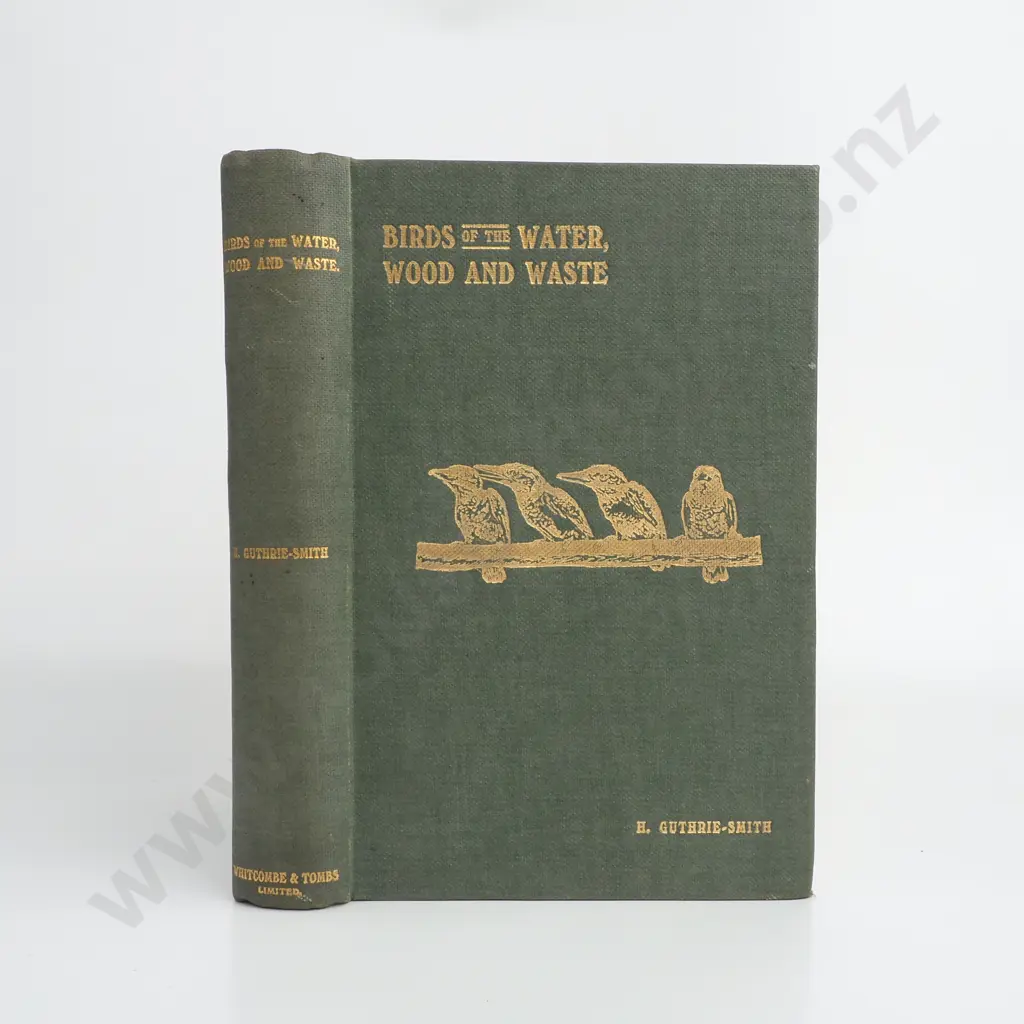 H Guthrie Smith,  Birds of the Water Wood & Waste Image 1++