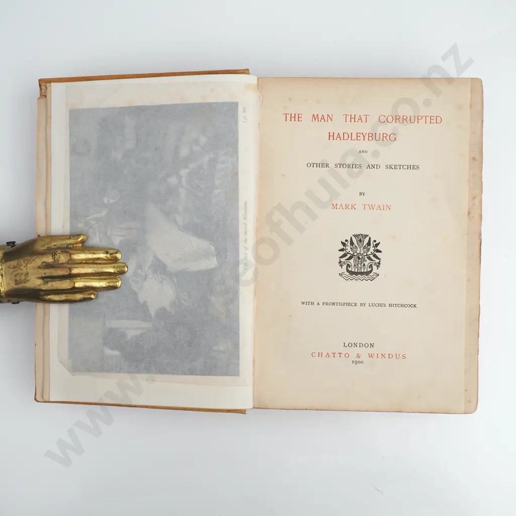 Mark Twain - 'The Man That Corrupted Hadleyburg Etc.' Chatto & Windus, First Edition (1900) Image 1++