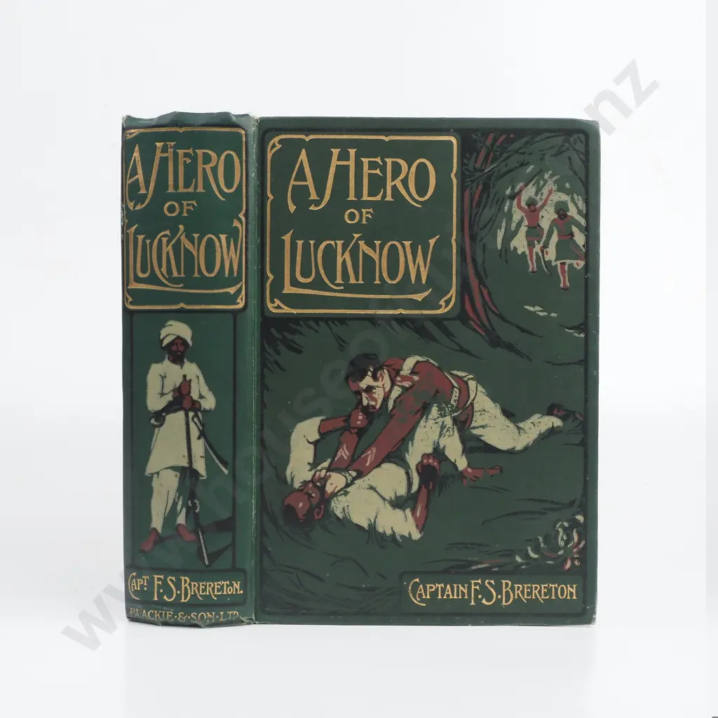 Brereton, Captain F. S. - A Hero of Lucknow, Blackie and Son Image 1++