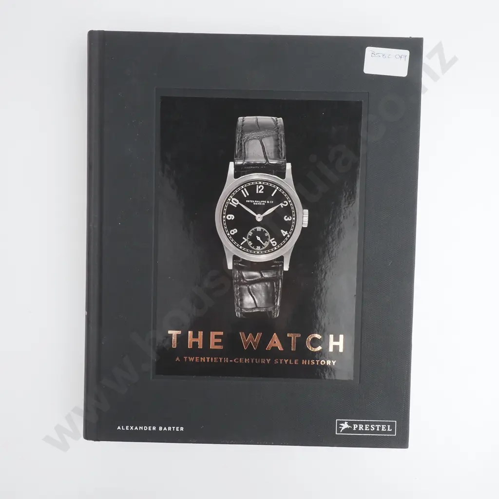 Alexander Barter - 'The Watch - A Twentieth-Century Style History - Prestel Verlag - 2019 Image 1++