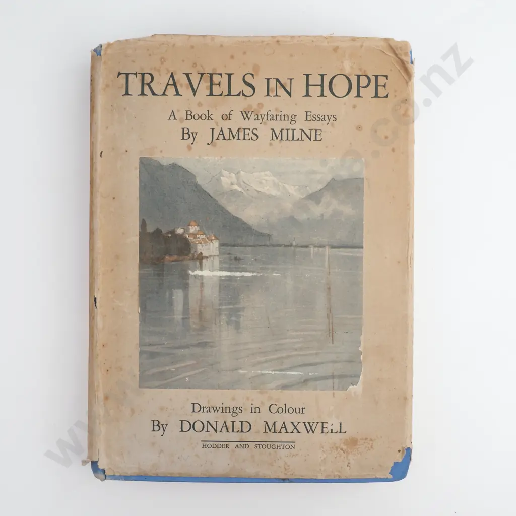 James Milne - 'Travels in Hope' Hodder and Stoughton Ltd, London, First edition Image 1++