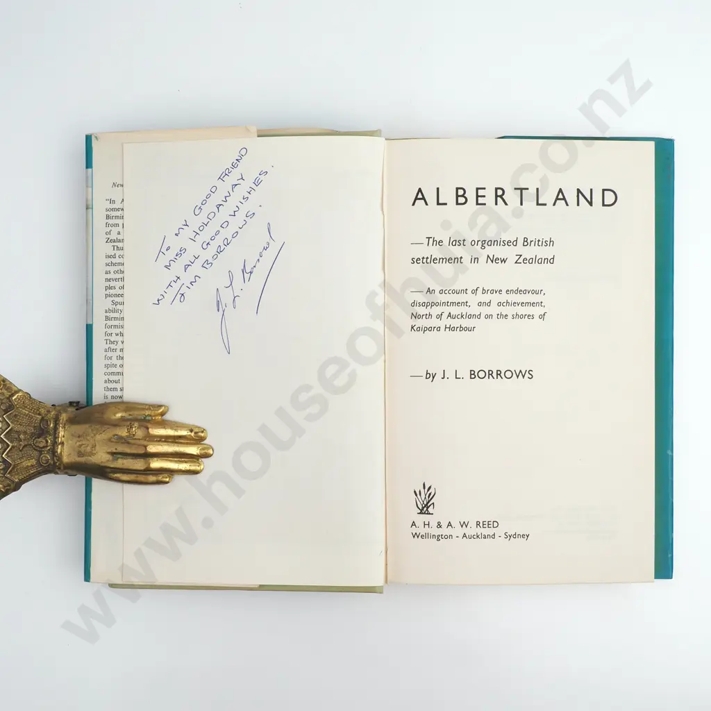 J.L. Borrows - 'Albertland' New Zealand's Last Organised Settlement, signed Image 1++