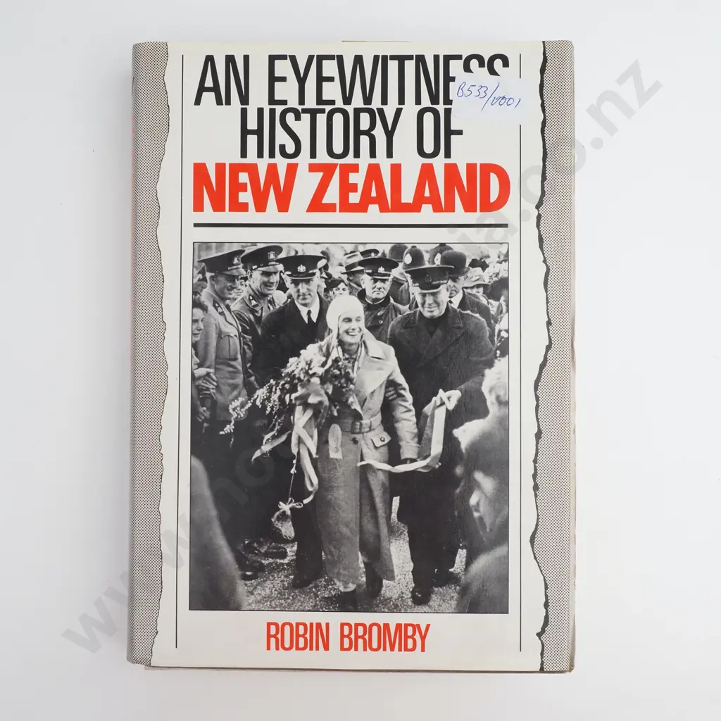 Bromby, Robin; An Eyewitness History of New Zealand Image 1++