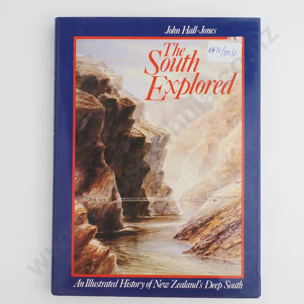 Hall-Jones, John: The South Explored Image 1++