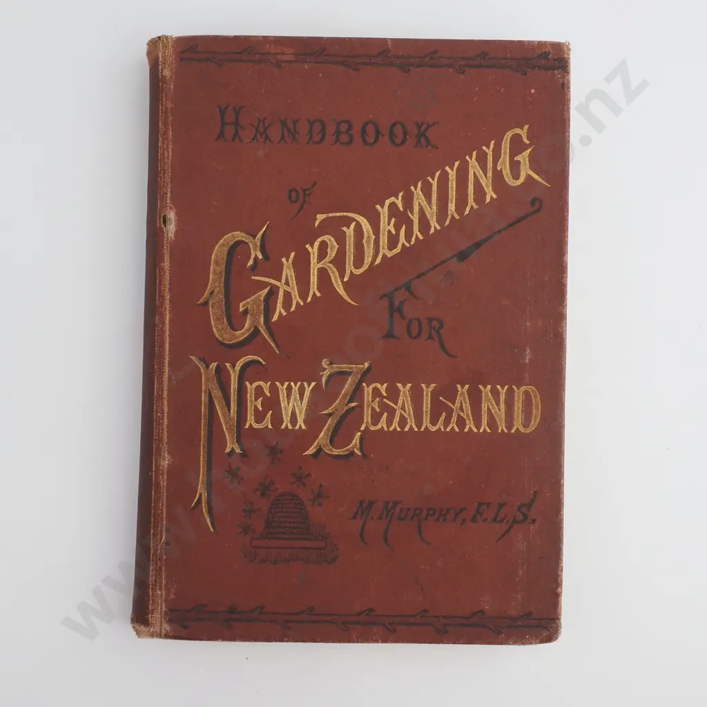 M,Murphy, F.L.S. - 'Handbook of Gardening for New Zealand' Image 1++