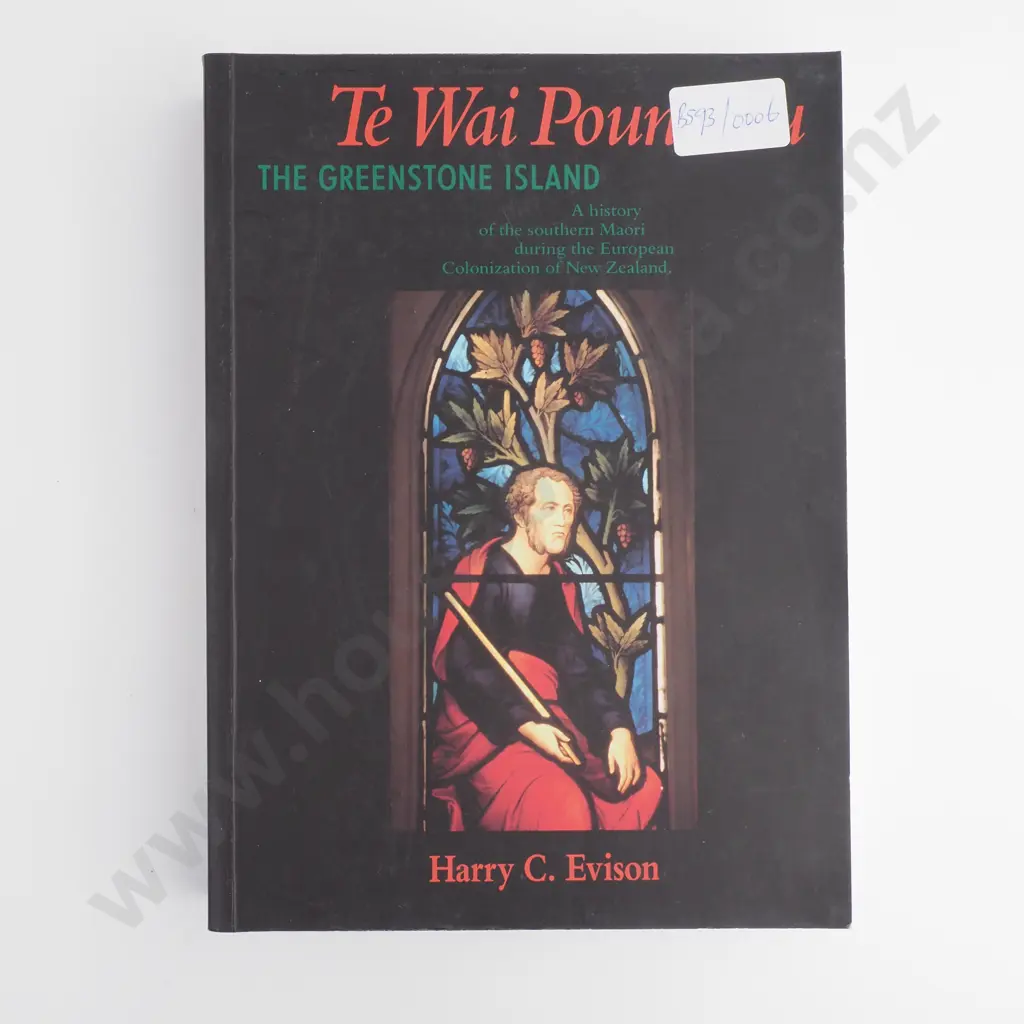 Evison, Harry C.; Te Wai Pounamu - The Greenstone Island Image 1++