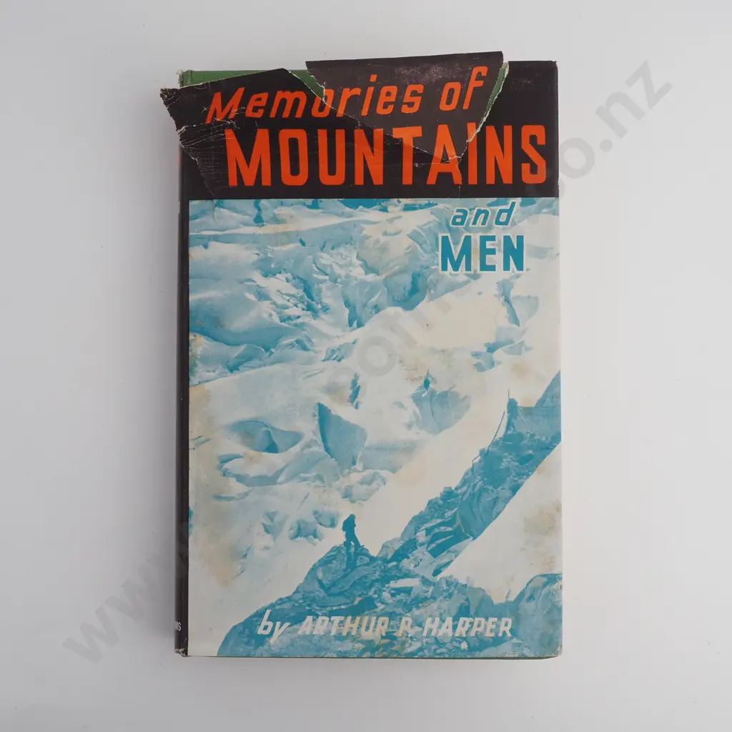 Harper. Arthur P. - Memories of Mountains & Men, Simpson & Williams Ltd, NZ, 1946 1st Edition Image 1++
