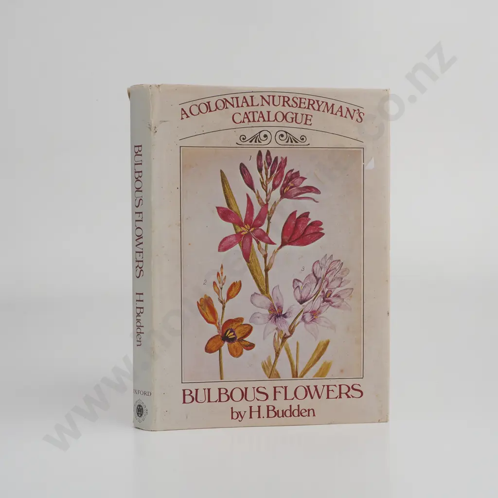 H. Budden - 'A Colonial Nurseryman's Catalogue, Bulbous Flowers' Image 1++
