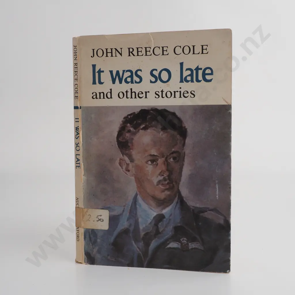 Cole, John Reece; It was so late and other stories Image 1++