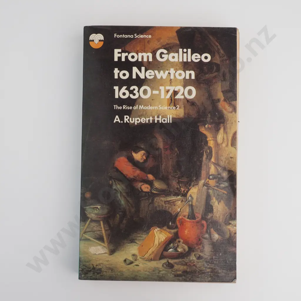 From Galileo to Newton  by Hall, A. Rupert Image 1++