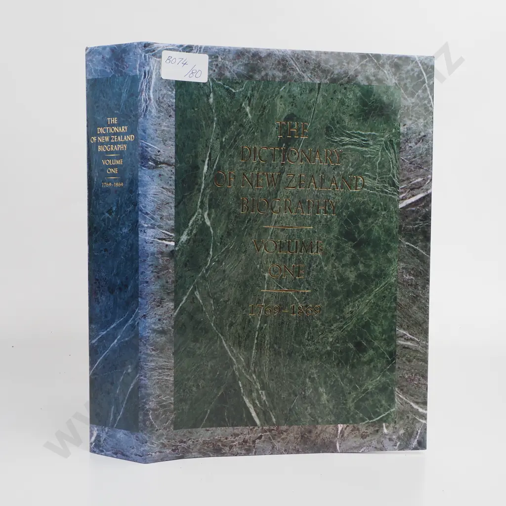 'The Dictionary of New Zealand Biography, 1769 - 1869' Vol 1 Image 1++